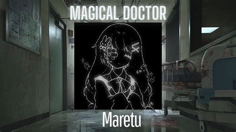 Magical physician maretu